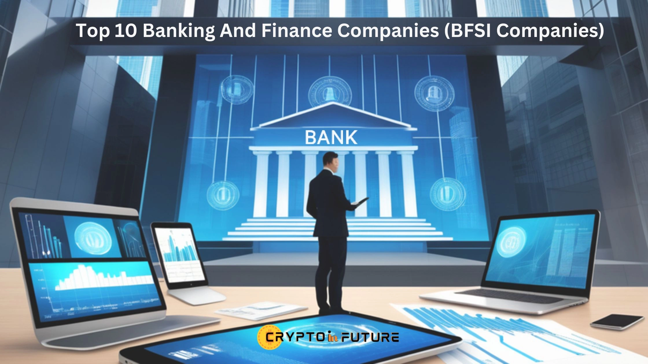 Top 10 Banking And Finance Companies (BFSI Companies)