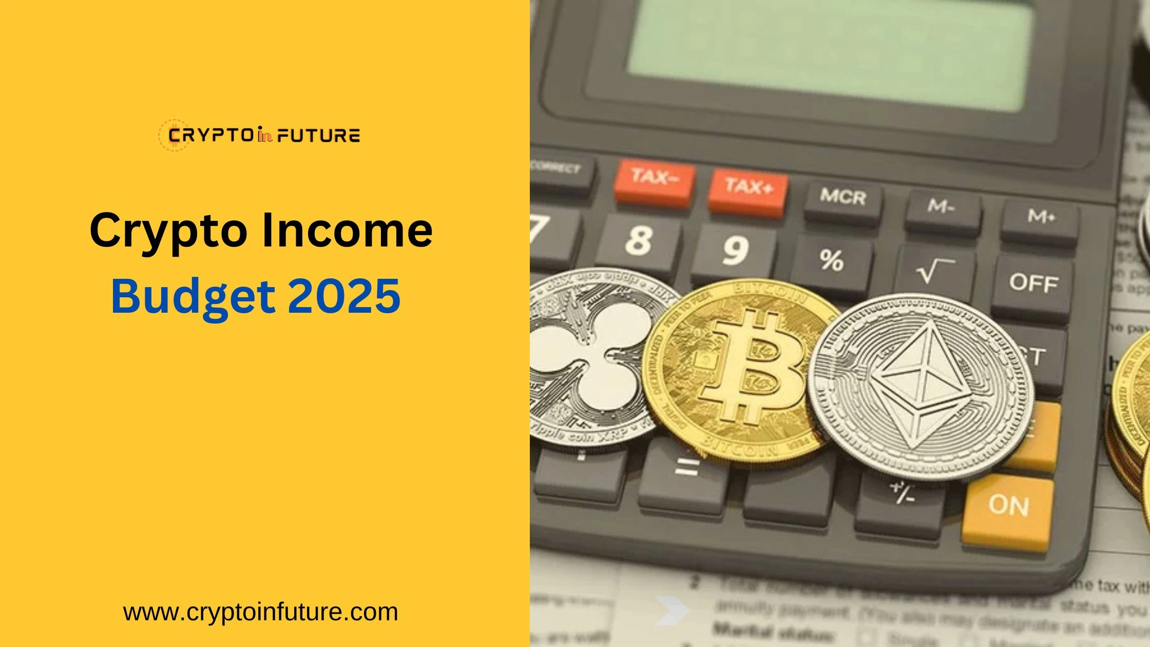 Crypto Income Budget 2025 Highlights: A Mixed Bag for Investors